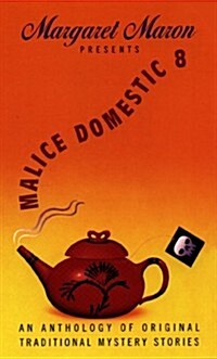 Malice Domestic 8: An Anthology of Original Traditional Mystery Stories (Mass Market Paperback)