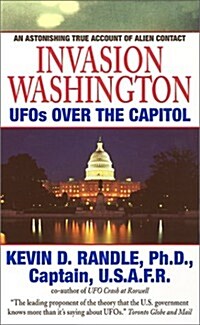 Invasion Washington: UFOs Over the Capitol (Mass Market Paperback)
