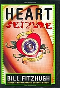 Heart Seizure: A Novel (Hardcover, 1st)