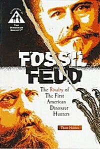 Fossil Feud: The Rivalry of the First American Dinosaur Hunters (Paperback)