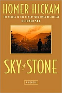 Sky of Stone: A Memoir (Hardcover, First Edition)