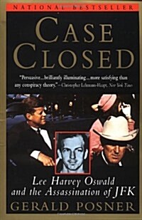 Case Closed: Lee Harvey Oswald and the Assassination of JFK (Paperback, 1st Anchor Books ed)