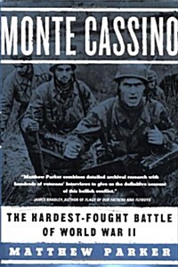 Monte Cassino: The Hardest-Fought Battle of World War II (Hardcover, First Edition)