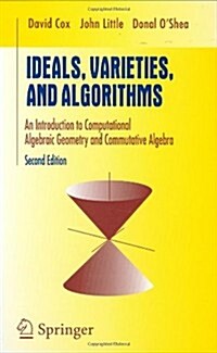 [중고] Ideals, Varieties, and Algorithms: An Introduction to Computational Algebraic Geometry and Commutative Algebra (Undergraduate Texts in Mathematic (Hardcover, 2nd)