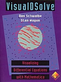 VisualDSolve: Visualization Differential Equations with Mathematica (Paperback, 1st)