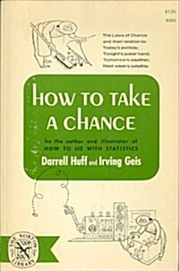 How to Take a Chance (Paperback)