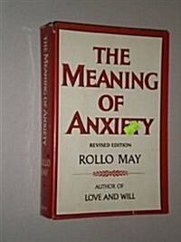 The Meaning of Anxiety, Revised Edition (Hardcover, Revised)