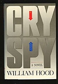 Cry Spy (Hardcover, 1st)