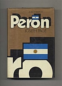 Peron: A Biography (Hardcover, 1st)