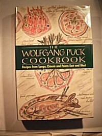 Wolfgang Puck Cookbook (Hardcover, 1st)