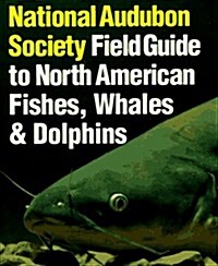 National Audubon Society Field Guide to Fishes, Whales and Dolphins (Imitation Leather)