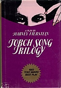 Torch Song Trilogy (Hardcover, 1st)