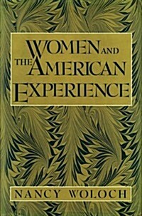 Women and the American Experience (Hardcover, 1st)