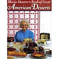 Maida Heatters Book of Great American Desserts (Hardcover, 1st)