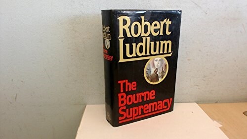 The Bourne Supremacy (Hardcover, 1st Random House ed)