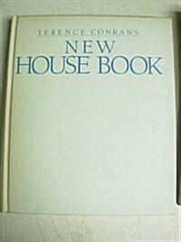 Terence Conrans New House Book (Hardcover, Subsequent)