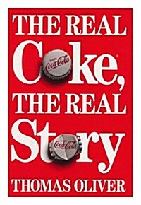 Real Coke: Real Story (Hardcover, 1st)