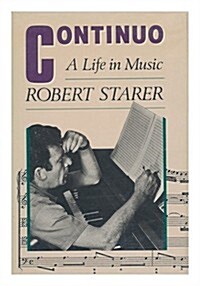 Continuo: A Life in Music (Hardcover, First Edition)