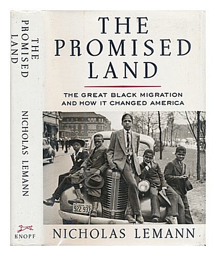 The Promised Land: The Great Black Migration and How It Changed America (Hardcover, 1st)