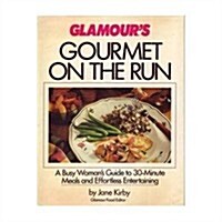 Glamours Gourmet on the Run (Hardcover, English Language)