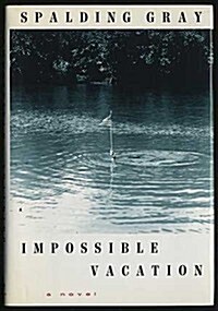 Impossible Vacation (Hardcover, 1st)