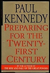 [중고] Preparing for the Twenty-First Century (Hardcover, 1st)