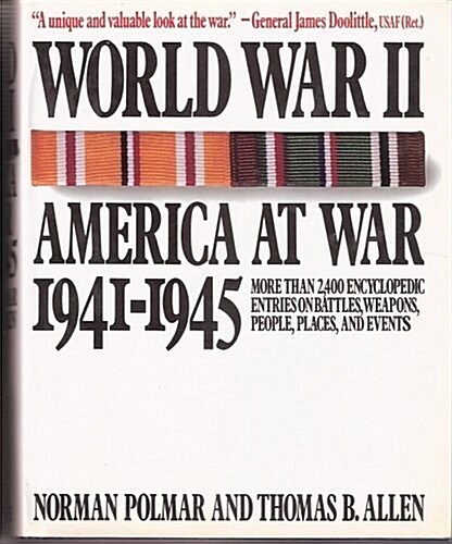 World War II, America at War 1941-1945 (Hardcover, 1st)