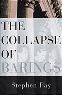 The Collapse of Barings (Hardcover, First American Edition)
