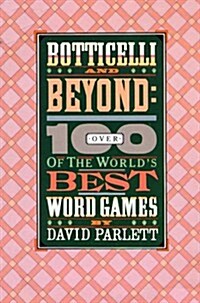 Botticelli and Beyond:Over 100 of the Worlds Best Word Games (Paperback)
