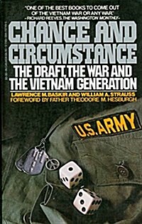 Chance and Circumstance: The Draft, the War, and the Vietnam Generation (Paperback, 1st Vintage Books ed)