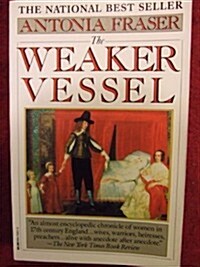 The Weaker Vessel (Paperback, 1st Vintage Books ed)
