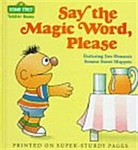 [중고] Say the Magic Word, Please (Hardcover, 1st)