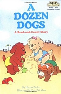 A Dozen Dogs (Step into Reading) (Paperback, Reprint)