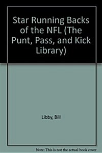 Star Running Backs of the NFL (The Punt, Pass, and Kick Library) (Library Binding)
