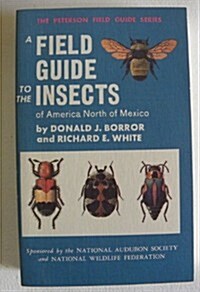 A Field Guide to Insects of America North of Mexico (Peterson Field Guide Series, No. 19) (Paperback, 0)