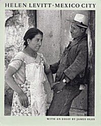 Helen Levitt: Mexico City (Hardcover, 1st)