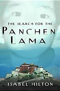 The Search for the Panchen Lama (Hardcover, 1st American ed)