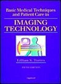 Basic Medical Techniques and Patient Care in Imaging Technology (Hardcover, 5th)