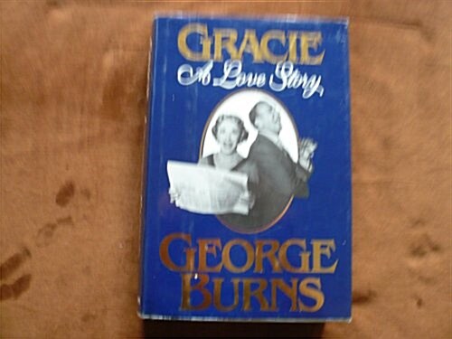 Gracie: A Love Story (Hardcover, 1st)