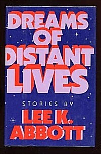 Dreams of Distant Lives (Hardcover, First Edition)