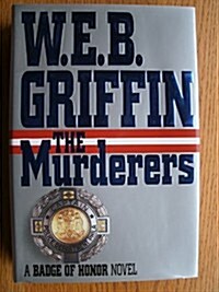 The Murderers (Badge of Honor) (Hardcover, First Edition)