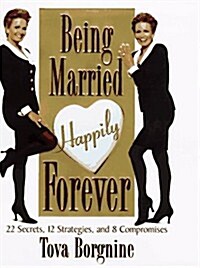 Being Married Happily Forever (Hardcover)