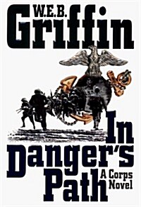 In Dangers Path (Corps #8) (Hardcover, First Edition)