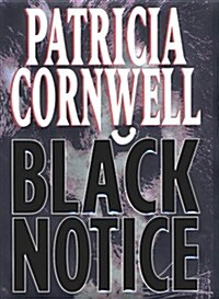 Black Notice (A Scarpetta Novel) (Hardcover, 1st)