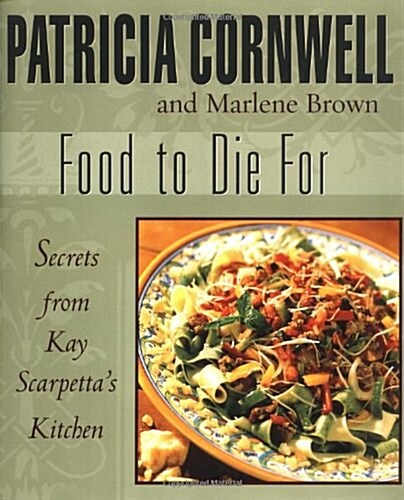Food to Die For (Hardcover)