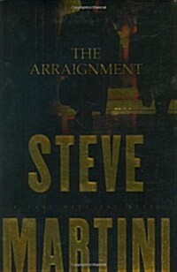 The Arraignment (Paul Madriani Novels) (Hardcover, First Edition)