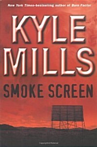 [중고] Smoke Screen (Mills, Kyle) (Hardcover)