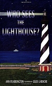 Who Sees the Lighthouse? (Hardcover, 1st)