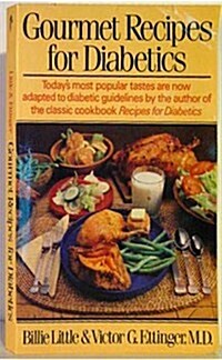 Gourmet Recipes for Diabetics (Paperback, 1st)