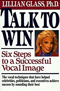 Talk to Win (Mass Market Paperback)